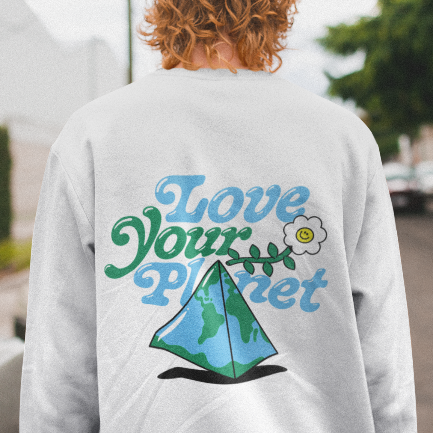 Love Your Planet - White Sweatshirt